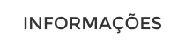 INFORMAÇÕES
