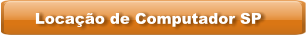 Locação de Computador SP
