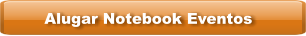 Alugar Notebook Eventos