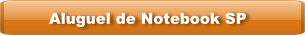 Aluguel de Notebook SP
