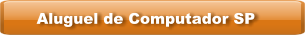 Aluguel de Computador SP