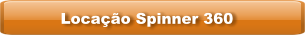 Locação Spinner 360