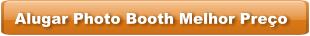 Alugar Photo Booth Melhor Preço