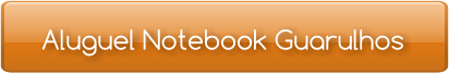 Aluguel Notebook Guarulhos