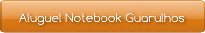 Aluguel Notebook Guarulhos
