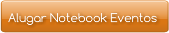 Alugar Notebook Eventos