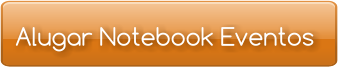 Alugar Notebook Eventos