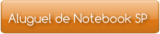 Aluguel de Notebook SP