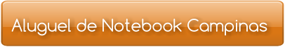 Aluguel de Notebook Campinas