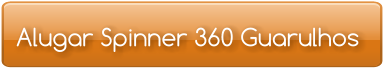 Alugar Spinner 360 Guarulhos