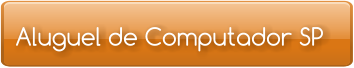 Aluguel de Computador SP