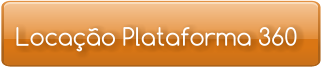 Locação Plataforma 360