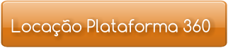 Locação Plataforma 360
