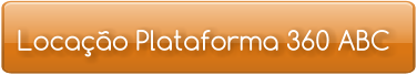 Locação Plataforma 360 ABC