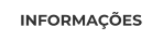 INFORMAÇÕES