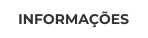 INFORMAÇÕES